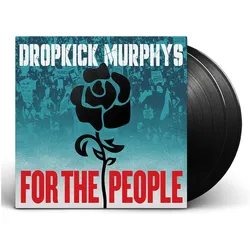 Play It Again Sam, Schallplatten, For The People (Post) (Dropkick Murphys)