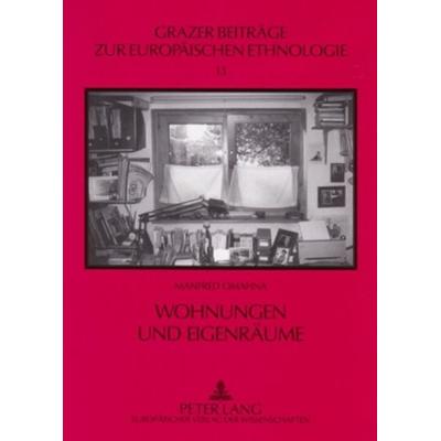 Wohnungen und Eigenräume, Taschenbuch von Manfred Omahna, Peter Lang GmbH, Internationaler Verlag der Wissenschaften, 978-3-631-54578-2