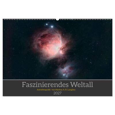 Faszinierendes Weltall (Wandkalender 2027 DIN A2 quer), CALVENDO Monatskalender