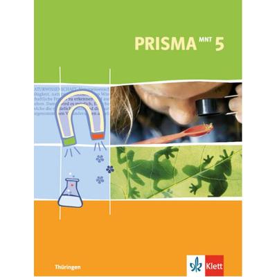 PRISMA Mensch-Natur-Technik 5. Ausgabe Thüringen, Gebundene Ausgabe von , Klett Schulbuchverlag, 978-3-12-068810-5