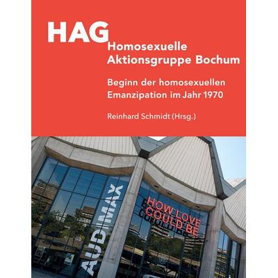 HAG Homosexuelle Aktionsgruppe Bochum, Taschenbuch von , BoD – Books on Demand, 978-3-7526-3003-9