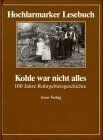 Stadt Recklinghausen /Hochlarmarker Geschichtskreis - Hochlarmarker Lesebuch, Kohle war nicht alles - Preis vom 02.10.2026 23:42:20 h