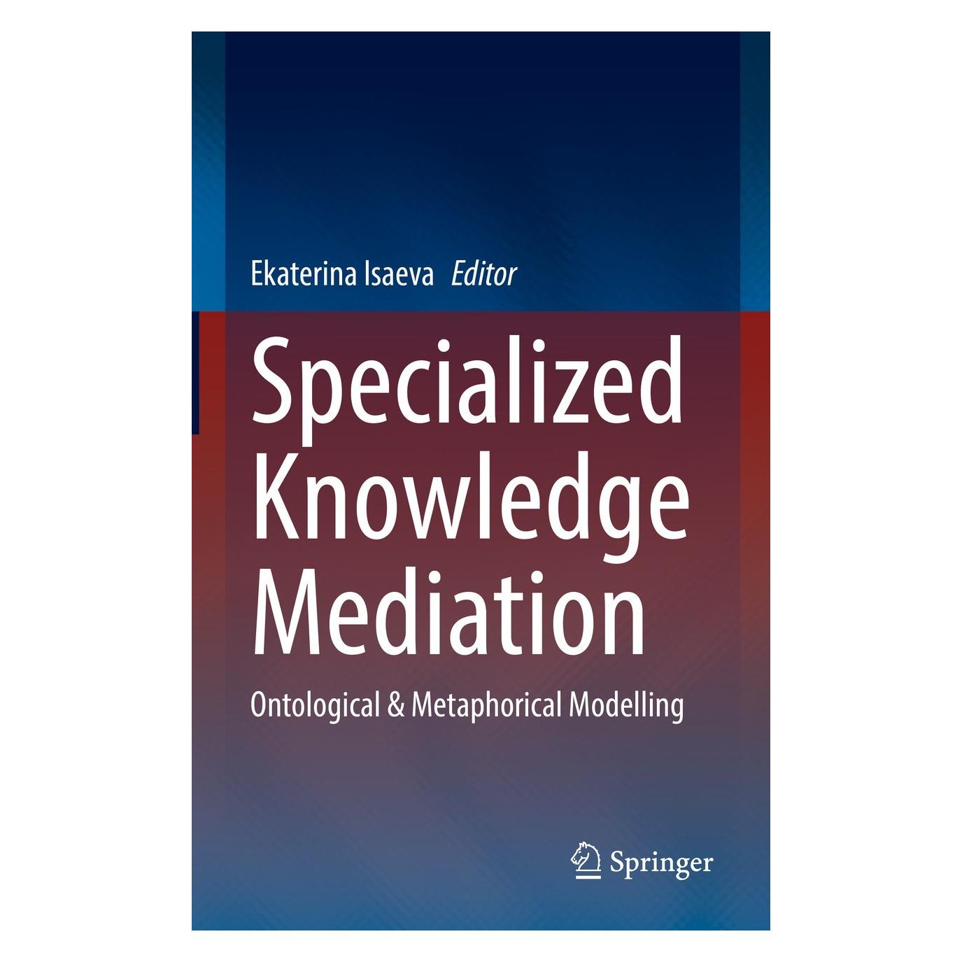 Springer Specialized Knowledge Mediation (Englisch, Hardcover, Ekaterina Isaeva) (9783030951030)
