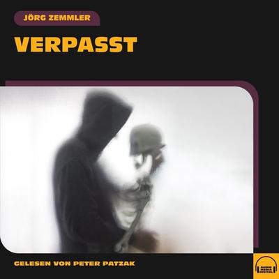 Verpasst - Jörg Zemmler, Audio, 9783991571094