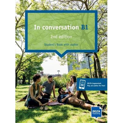 In conversation B1, 2nd edition, Taschenbuch von , Delta Publishing by Klett, 978-3-12-501558-6