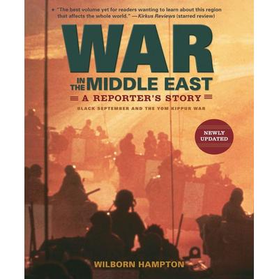 War in the Middle East, Taschenbuch von Wilborn Hampton, Candlewick Press (ma), 978-0-7636-4376-8