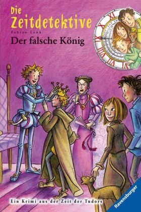 Fabian Lenk - Die Zeitdetektive 22: Der falsche König - Preis vom 11.10.2026 15:43:13 h