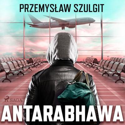 Antarabhawa - Przemysław Szulgit, Audio, 9788726925647