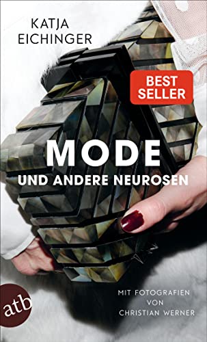 Katja Eichinger - Mode und andere Neurosen: Essays - Preis vom 30.09.2026 22:30:23 h