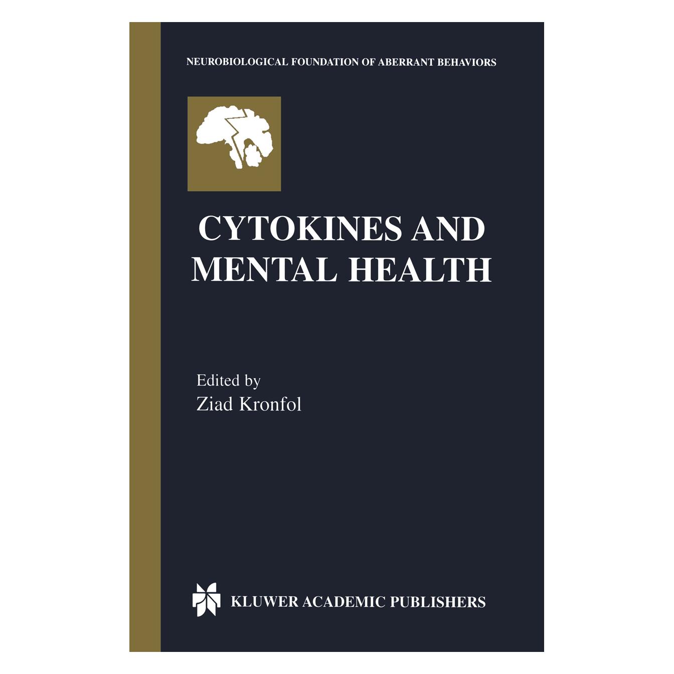 Springer Cytokines and Mental Health (Englisch, Softcover, Ziad Kronfol) (55520514)