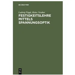 Föppl:Festigkeitslehre mittels Spannung, Fachbücher von Heinz Neuber, Ludwig Föppl
