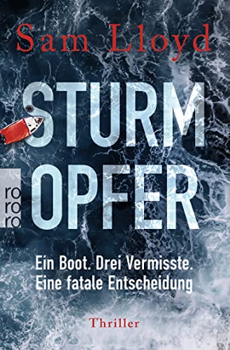 Sam Lloyd - Sturmopfer: Ein Boot. Drei Vermisste. Eine fatale Entscheidung Psychothriller - Preis vom 19.10.2026 19:33:35 h