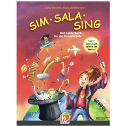 Sim Sala Sing, Ausgabe D 2019, Kinderbücher von Renate, Maierhofer, Walter/Kern, Lorenz/Kern