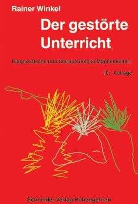 Rainer Winkel - Der gestörte Unterricht: Diagnostische und therapeutische Möglichkeiten - Preis vom 10.10.2026 11:48:34 h