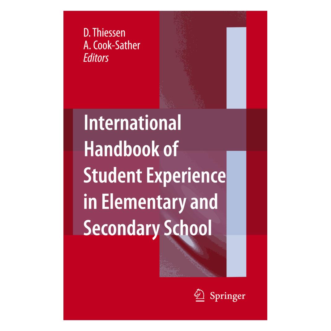 Springer International Handbook of Student Experience in Elementary and Secondary School (Englisch, Softcover, Alison Cook-Sather, D. Thiessen) (55952827)
