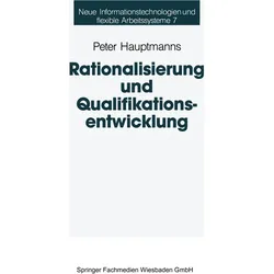 Rationalisierung und Qualifikationsentwicklung, Fachbücher von Peter Hauptmanns
