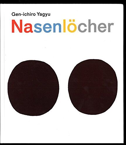 Gen-ichiro Yagyu - Nasenlöcher - Preis vom 11.10.2026 15:43:13 h