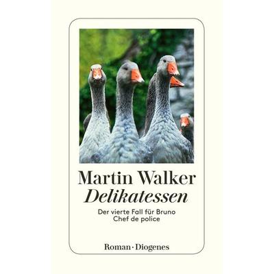 Delikatessen, Taschenbuch von Martin Walker, Diogenes Verlag AG