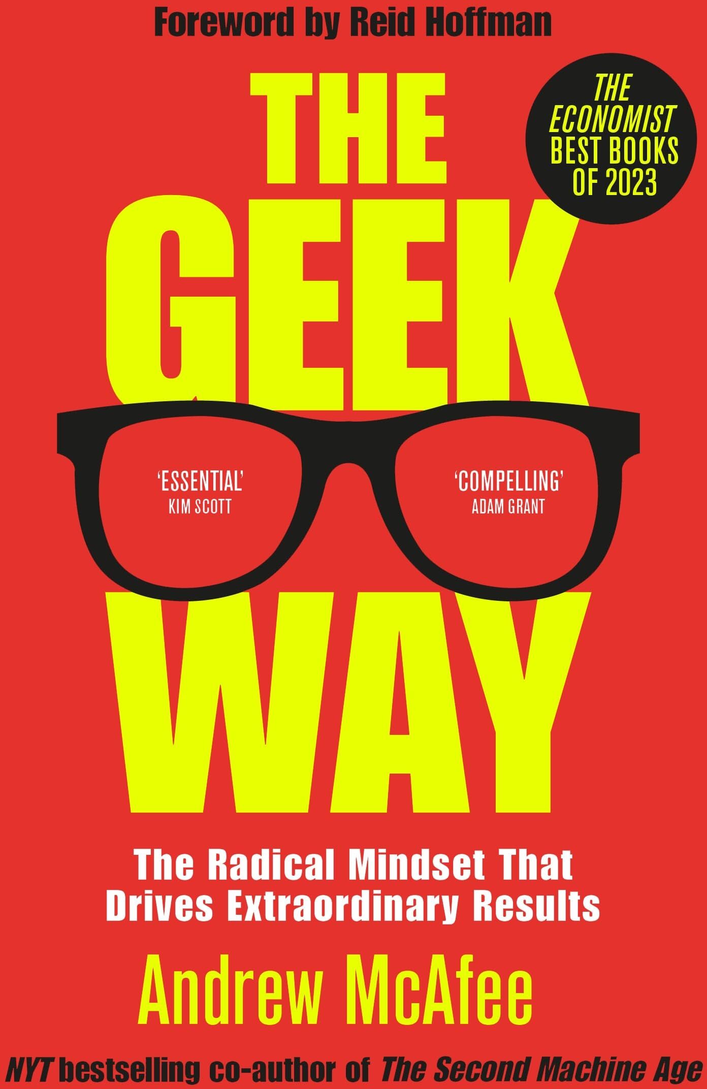 Andrew McAfee - The Geek Way: The Radical Mindset That Drives Extraordinary Results - Preis vom 11.10.2026 03:10:56 h