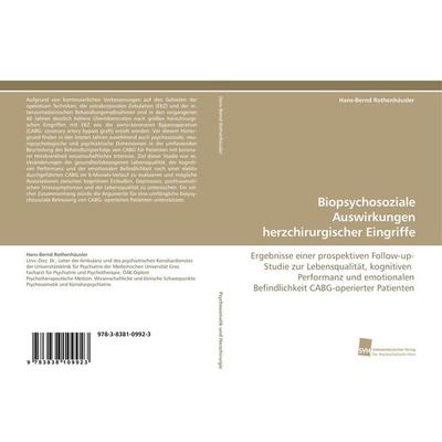 Biopsychosoziale Auswirkungen herzchirurgischer Eingriffe, Taschenbuch von Hans-Bernd Rothenhäusler, Südwestdeutscher Verlag für Hochschulschriften,