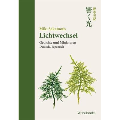 Lichtwechsel, Gebundene Ausgabe von Miki Sakamoto, Weissbooks, 978-3-86337-182-1