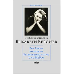 Die Schauspielerin Elisabeth Bergner, Sachbücher von Renate Berger