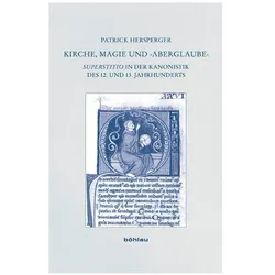 Kirche, Magie und 'Aberglaube', Fachbücher von Patrick Hersperger