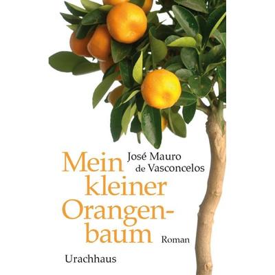 Mein kleiner Orangenbaum, Gebundene Ausgabe von José Mauro de Vasconcelos, Urachhaus, 978-3-8251-5453-0