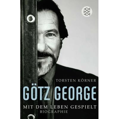 Götz George, Taschenbuch von Torsten Körner, Fischer Taschenbuch Verlag