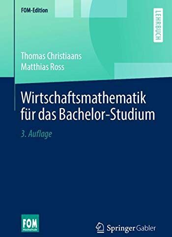 Thomas Christiaans - Wirtschaftsmathematik für das Bachelor-Studium (FOM-Edition) - Preis vom 14.10.2026 23:07:16 h