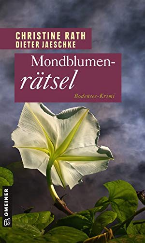 Christine Rath - Mondblumenrätsel: Kriminalroman (Kriminalromane im GMEINER-Verlag) - Preis vom 10.10.2026 11:48:34 h