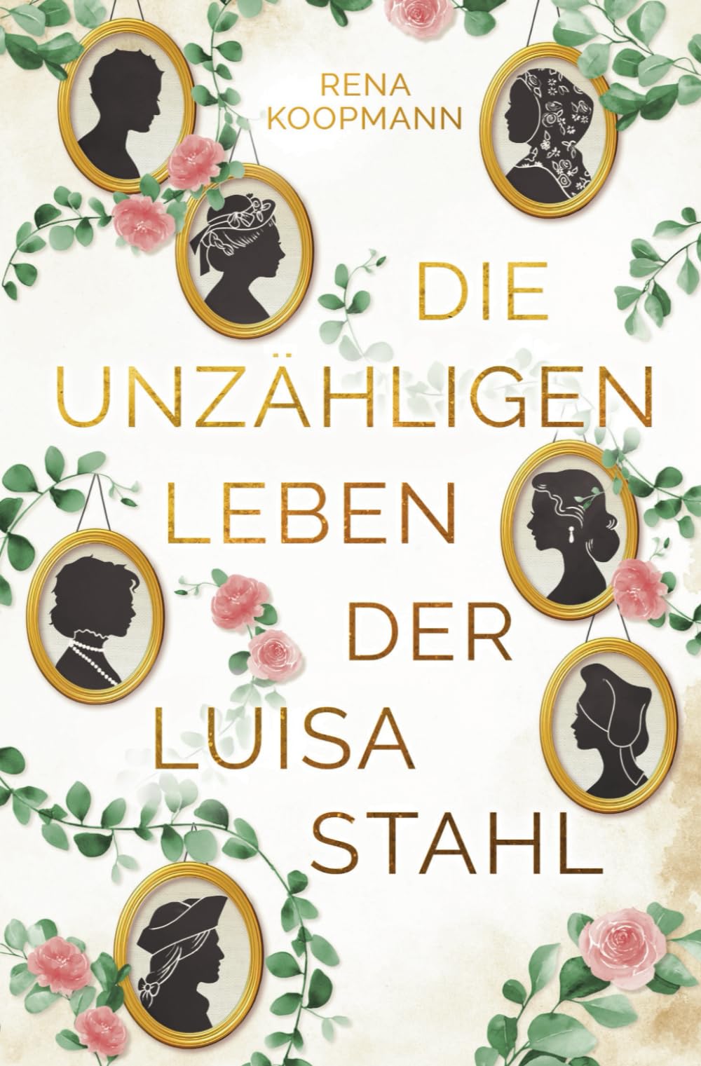 Rena Koopmann - Die unzähligen Leben der Luisa Stahl: Ein Romantasy-Buch für Erwachsene - Preis vom 18.10.2026 19:22:15 h