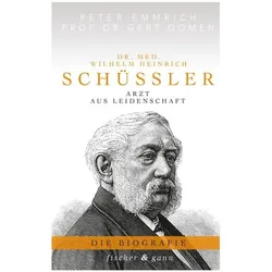 Dr. med. Wilhelm Heinrich Schüssler, Ratgeber von Peter Emmrich