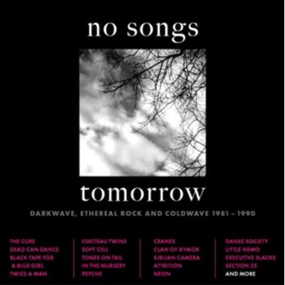 No Songs Tomorrow-Darkwave 1981-1990 (4CD Box) - Various, CD