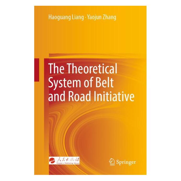 Springer The Theoretical System of Belt and Road Initiative (Englisch, Hardcover, Haoguang Liang, Yaojun Zhang) (71874419)