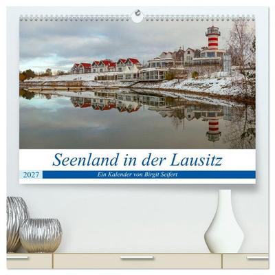 Seenland in der Lausitz (hochwertiger Premium Wandkalender 2027 DIN A2 quer), Kunstdruck in Hochglanz