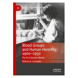 Umbreit Blood Groups and Human Heredity, 1900-1950 (Englisch, Softcover, William H Schneider) (74669124)