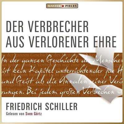 Der Verbrecher aus verlorener Ehre - Friedrich Schiller, Audio, 9783943952131