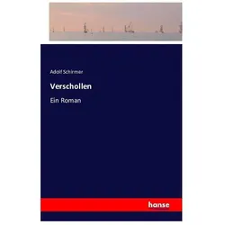 Verschollen, Belletristik von Adolf Schirmer