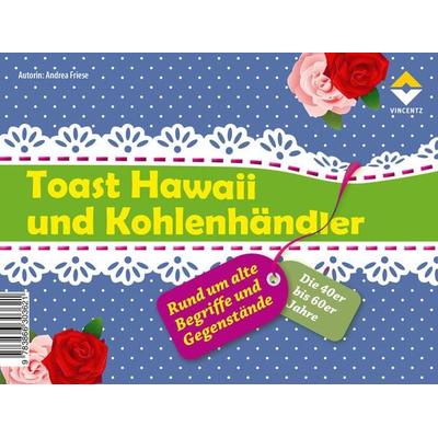 Toast Hawaii und Kohlenhändler