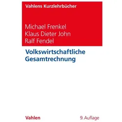 Volkswirtschaftliche Gesamtrechnung, Fachbücher von Ralf Fendel, Michael Frenkel