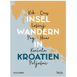 Inselwandern in Kroatien, Reisebücher von Eva Gruber