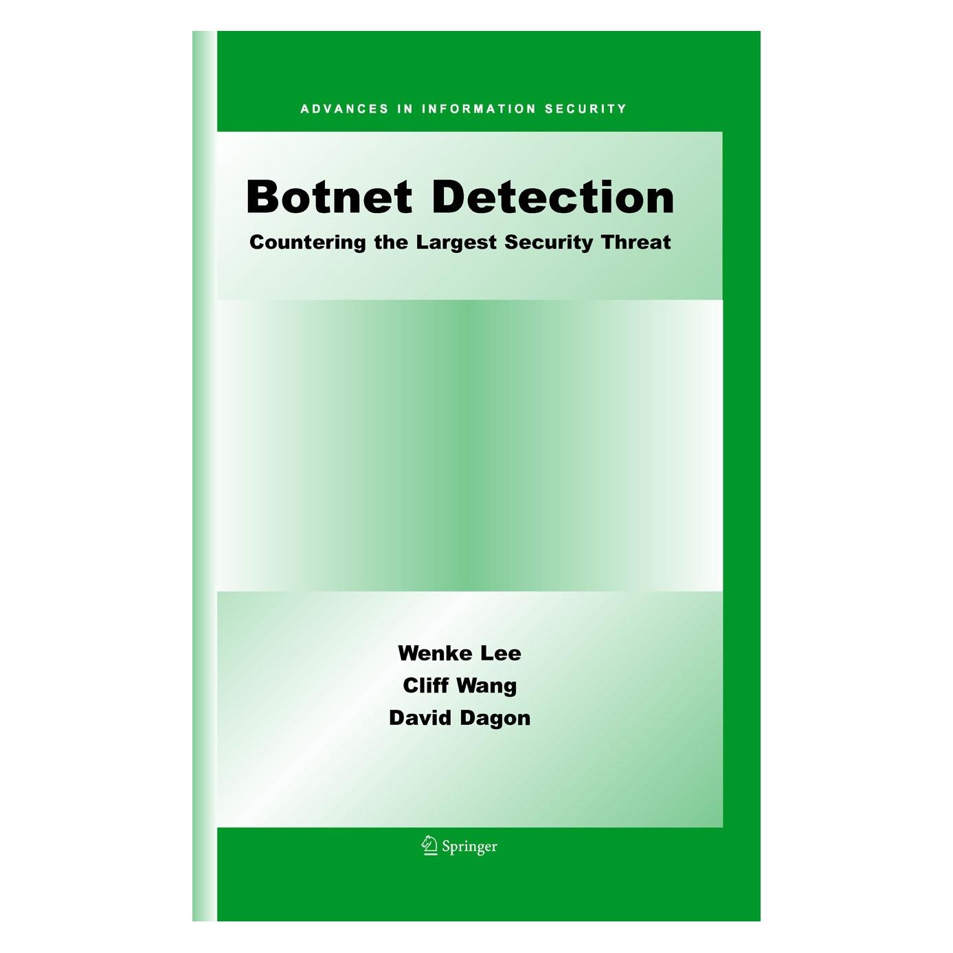 Springer Botnet Detection (Englisch, Hardcover, Cliff Wang, David Dagon, Wenke Lee) (9780387687667)