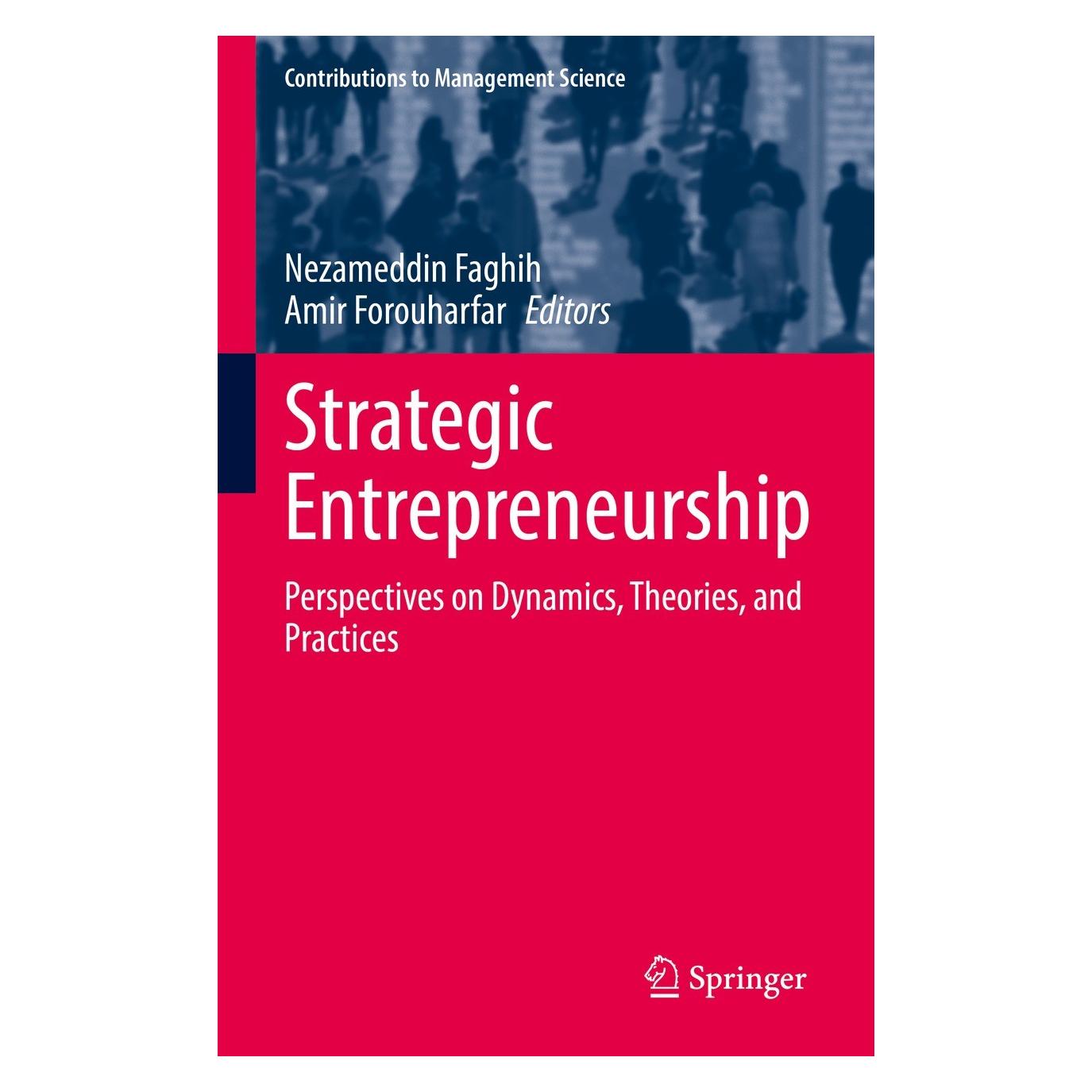 Springer Strategic Entrepreneurship (Englisch, Hardcover, Amir Forouharfar, Nezameddin Faghih) (9783030860318)