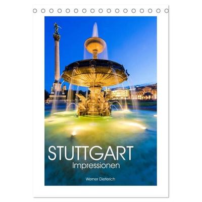 STUTTGART Impressionen (Tischkalender 2027 DIN A5 hoch), CALVENDO Monatskalender