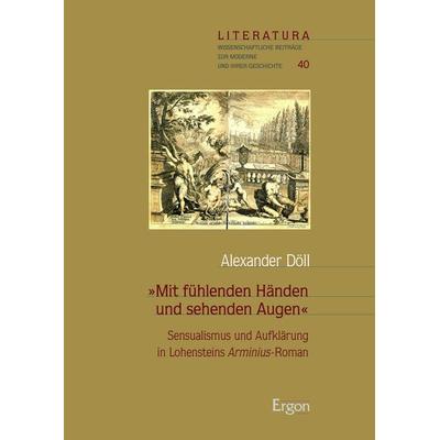 Mit fühlenden Händen und sehenden Augen, Taschenbuch von Alexander Döll, Ergon, 978-3-95650-392-4