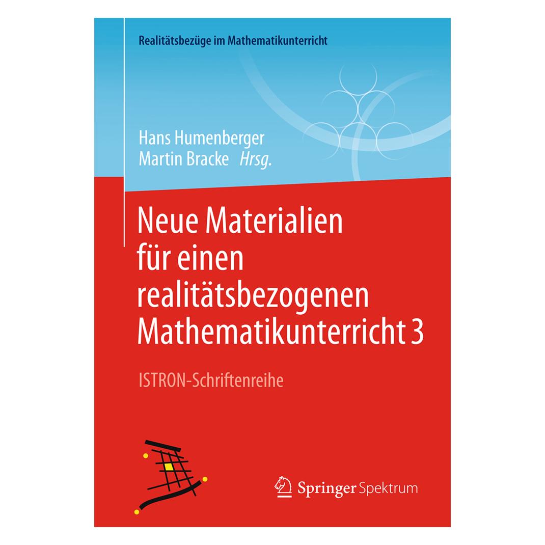 Gabler Neue Materialien für einen realitätsbezogenen Mathematikunterricht 3 (Deutsch, Softcover, Hans Humenberger, Martin Bracke) (7604170)