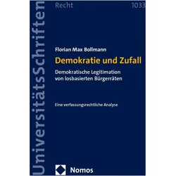 Demokratie und Zufall, Fachbücher von Florian Max Bollmann