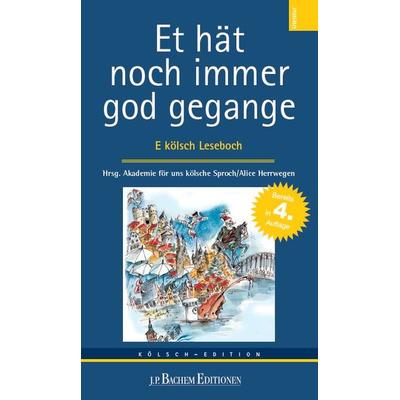 Et hät noch immer god gegangen, Gebundene Ausgabe von , J. P. Bachem Editionen, 978-3-7510-1239-3