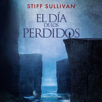 El día de los perdidos - Stiff Sullivan, Audio, 9788410642041